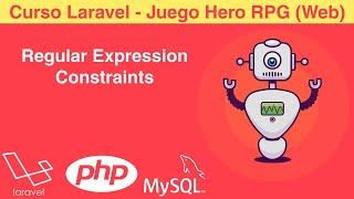 ‍ Curso de Laravel #50 | Proyecto Hero Web | Regular Expression Constraints