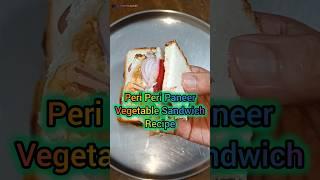 Peri Peri Paneer Vegetable Sandwich  #cookingwithsagar45 #shorts #sandwichrecipe #sandwich #food