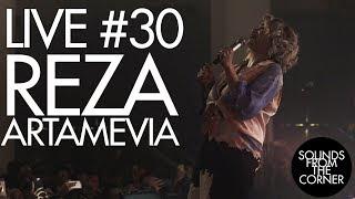 Sounds From The Corner : Live #30 Reza Artamevia