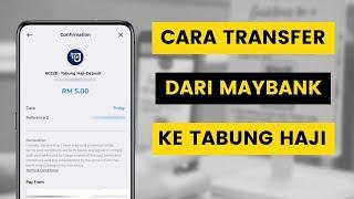 Cara Pindah Atau Transfer Duit Dari Maybank Ke Akaun Tabung Haji Guna JomPAY Di MAE by Maybank2u