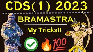 CDS 1 2023 Bramastra tricks lecture