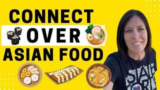 2210 - What is QQ  How to Connect Over Asian Food in English