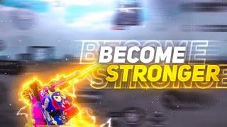 Become Stronger  Hackod Gaming