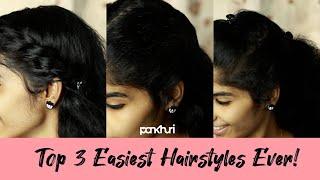 Top 3 Easiest Hairstyles Ever! | Ask Pankhuri #hairstyles #easyhairstyles  #braids