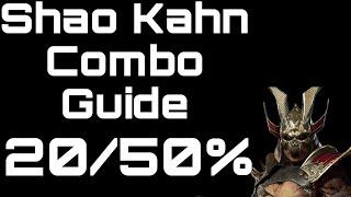 Shao Kahn buffed combo guide