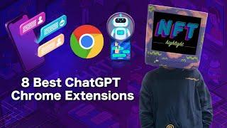 Top 8 Best ChatGPT Chrome Extensions You Need to Check Out