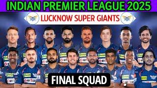 IPL 2025 Lucknow Super Giants New Squad | Lucknow Team Squad 2025 | LSG 2025 Squad | LSG Team 2025