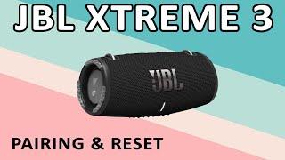 JBL Xtreme 3 Reset and Pairing | How to Tutorial