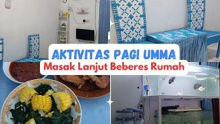 Kegiatan Ibu Rumah Tangga Sehari-hari|Aktivitas Pagi Umma Hari Ini Masak Lanjut Beberes Rumah Biru