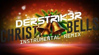 DerStr1k3r - Christmas Bells (Instrumental Remix)