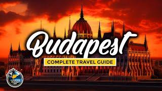 Budapest Complete City Travel Guide - Amazing Attractions, Christmas Markets, Transport  & More!