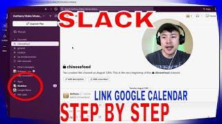   How To Link Connect Google Calendar To Slack Account 