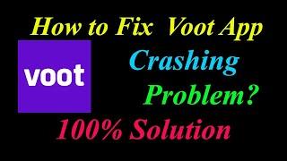 How to Fix Voot App Keeps Crashing Problem Solutions Android & Ios - Fix Voot  Crash error