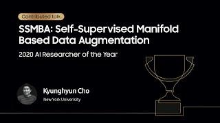 [SAIF 2020] Day 1: AI Researcher of the Year - Kyunghyun Cho | Samsung