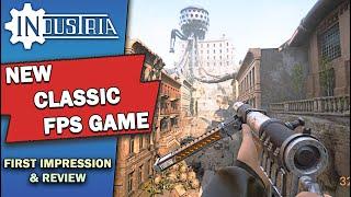 Industria NEW CLASSIC INDIE FIRST PERSON SHOOTER GAME  2021 First Impression and Review