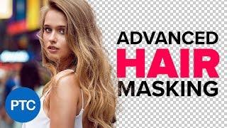ADVANCED Hair Masking In Photoshop - MASK HAIR From BUSY Backgrounds - Photoshop Tutorial
