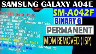 SM-A042F_Binary 6_Permanet How to remove MDM_ On Samsung Galaxy Ao4E Reset SecurityPlugin Via ISP