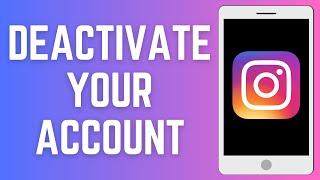 How To Deactivate Your Instagram Account 2024