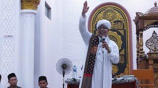 BUYA H. MAULANA AL-BANJARI LC.MA • SEBELUM RAMADHAN MASUK MARI KITA SIMAK WAHAI HAMBA ALLAH SWT.....