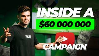 Inside a $60,000,000 Youtube Campaign