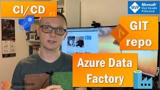 Azure Data Factory | Continuous Integration & Deployment with Azure DevOps