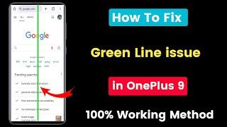how to fix green line on oneplus 9 | oneplus 9 green line issue