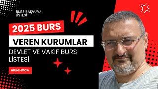 BURS VEREN KURUMLAR LİSTESİ 2024 - 2025 Burs Başvuruları