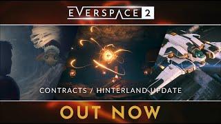 EVERSPACE 2 | Contracts / Hinterland Release Trailer