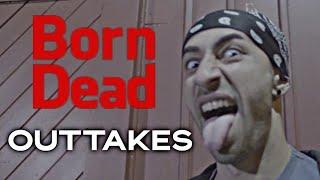 BORN DEAD | Outtakes | 2019 | Garden of Gore