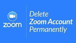 How To Delete Zoom Account Permanently 2022 | Zoom Account Deleted on Android and PC