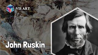 Who is John Ruskin｜Artist Biography｜VISART