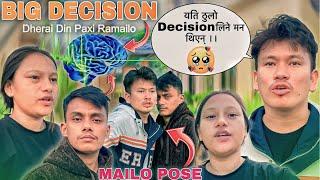 VHOLI EKDAMAI THULO DE￼CISION LIDAI XAM  || फ्रेस हुनका लागि बाहिर आइयो ️ || Mailo Pose Kasto Xa