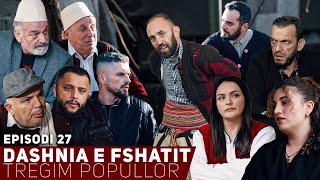 Dashnia e Fshatit - Episodi 27