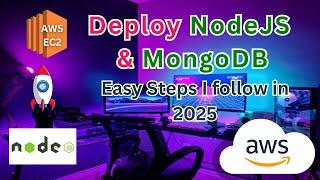 Deploy NodeJS App On AWS EC2 Instance with MongoDB Step by Step Guide