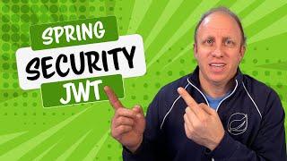 Spring Security JWT: How to secure your Spring Boot REST APIs with JSON Web Tokens