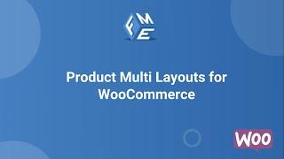 Product Multi Layouts for WooCommerce - FME ADDONS