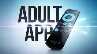 CRAZY Firestick ADULT App (it's a secret)