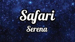 Safari - Serena ( Lyrics ) #safari#serena#song#lyrics