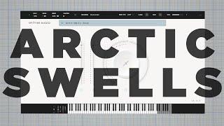 How I Compose With Spitfire LABS Arctic Swells
