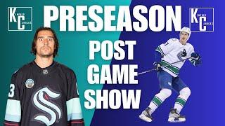 Canucks vs Kraken THE REMATCH Post Game Show (Preseason)