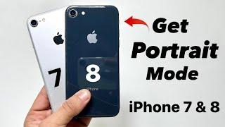 How to Enable Portrait Mode on iPhone 7 & iPhone 8 (Portrait Mode on Single Camera iPhone)