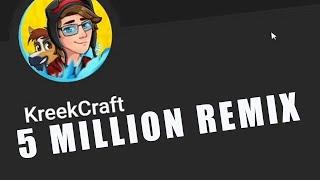  KreekCraft Remix - "5 Million"