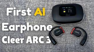 Exclusive! The World’s First AI Earphone: Cleer ARC 3 Review