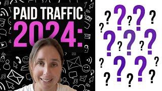 Exploring Changes in Paid Traffic for 2024