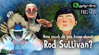 WHO IS ROD SULLIVAN?  The REAL STORY behind the EVIL ICE CREAM MAN  Keplerians FILES 