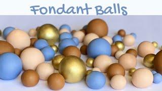 Look how I make fondant BALLS (with and without styrofoam balls) Easy & Fast!