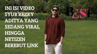 VIRAL VIDEO SYUR REZKY ADITYA HINGGA NETIZEN BEREBUT LINK