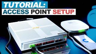 Tutorial: Access Point (AP) Setup