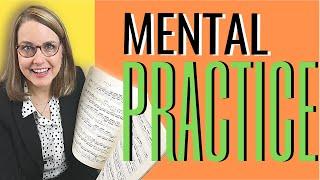 Mental Practice at the Piano: Getting Started