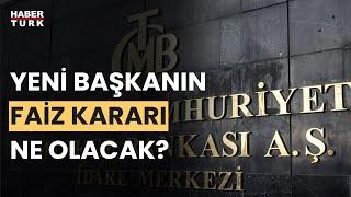 Faiz kararında piyasa beklentisi ne? Prof. Dr. Ceyhun Elgin yanıtladı